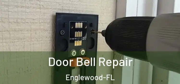 Door Bell Repair Englewood-FL