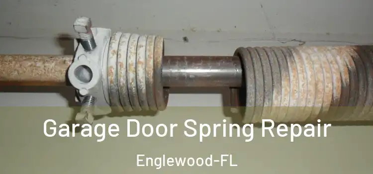 Garage Door Spring Repair Englewood-FL