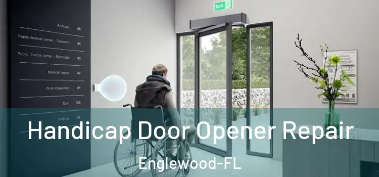 Handicap Door Opener Repair Englewood-FL