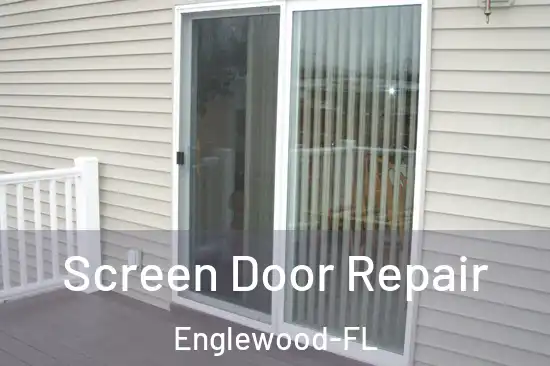 Screen Door Repair Englewood-FL