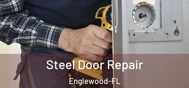 Steel Door Repair Englewood-FL