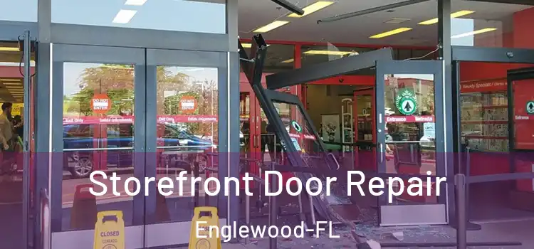 Storefront Door Repair Englewood-FL